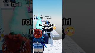 😨 roblox e-girl moment