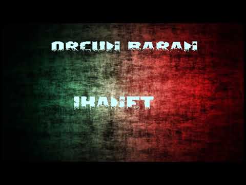 Orcun Baran - İHANET