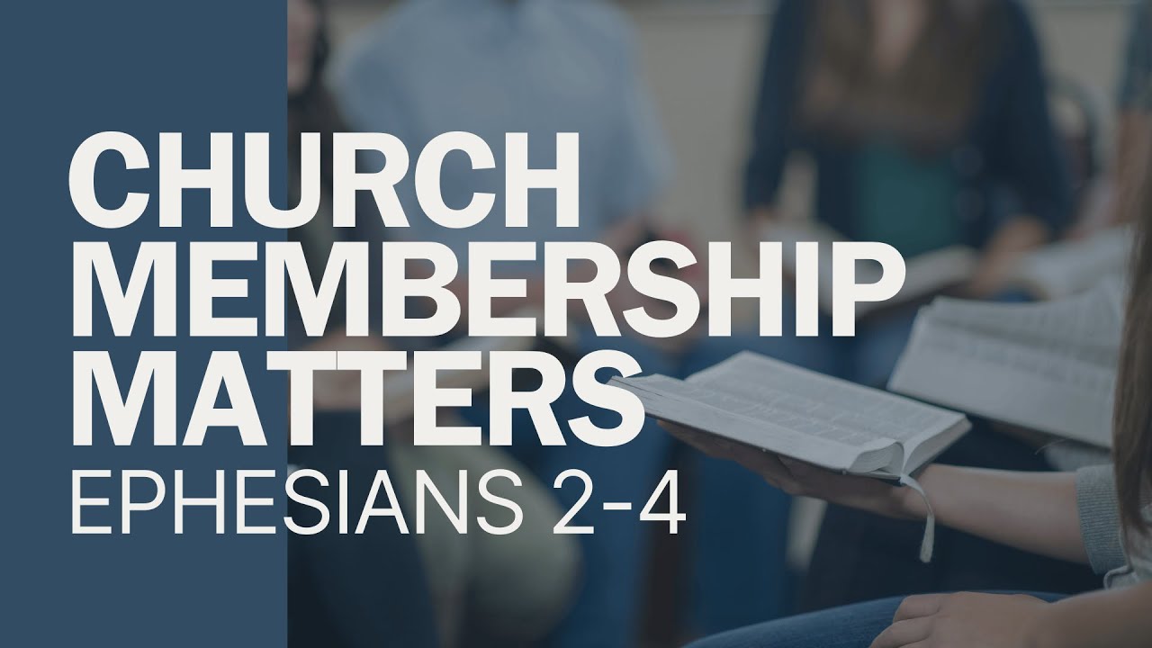 Church Membership Matters