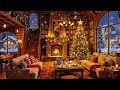 [ No Mid Ads ] 🔥 Cozy Christmas Music 2026 With Fireplace Sounds 🔥🎄 Best Instrumental Christmas