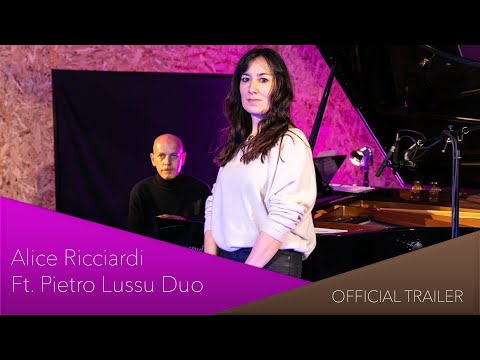 Trailer - Alice Ricciardi Duo - "SUONI ITALIANI - Digital Series" presents Italian Jazz Ladies