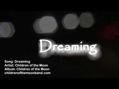 Children Of The Moon - Dreaming