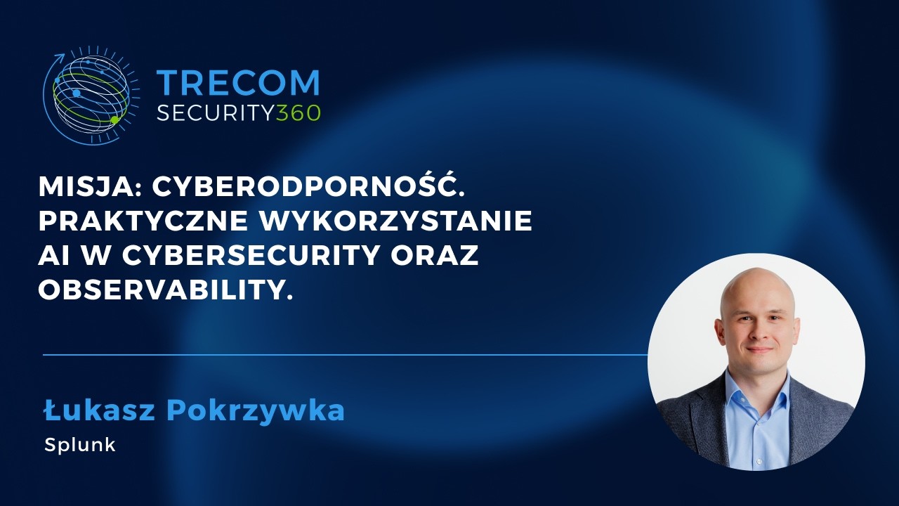Łukasz Pokrzywka - 300 milionów dolarów rocznie. Prawdziwy koszt przestojów i chaosu w SOC.