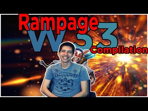 W33 Rampage Compilation