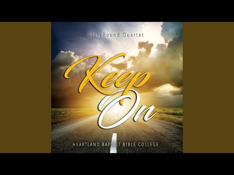 Gods Word Will Stand - Glorybound Quartet