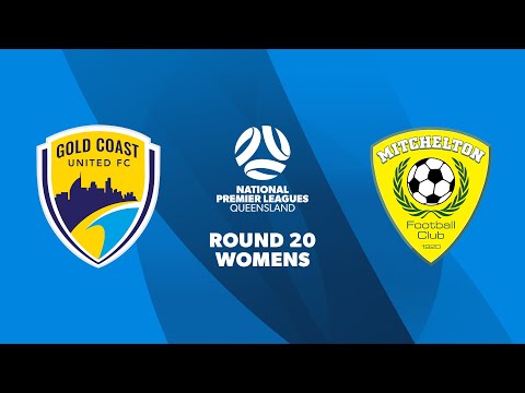 NPL Women's R20 - Gold Coast United vs Mitchelton FC Highlights