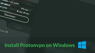 Install Protonvpn on Windows