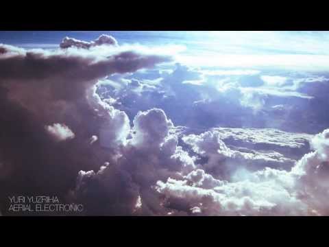 Yuri Yuzriha - Aerial Electronic