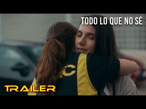 Tráiler Todo lo que no sé [WEB-DL] 2025