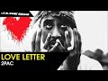 2pac Love Letter 2018