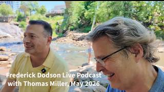 Frederick Dodson Live Podcast May 2026
