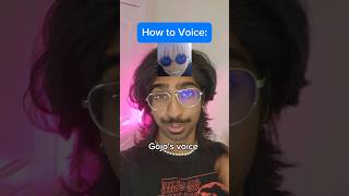 How To: Gojo JJK Voice