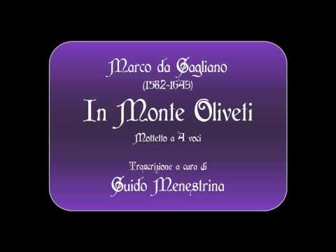 Marco da Gagliano (1582-1643) - In Monte Oliveti