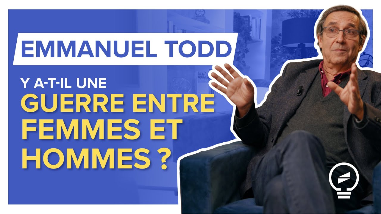 LA VRAIE HISTOIRE DES RELATIONS HOMMES FEMMES selon Emmanuel Todd