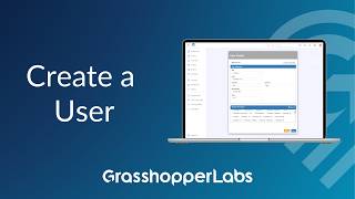 Create New Users - Grasshopper Labs