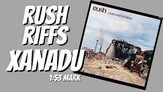 Rush Riffs - How to play Xanadu  on guitar (1:58 mark) - Rush (A Farewell To Kings album)