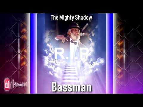 R.I.P The Mighty Shadow - Unknown Bassman [ 2001 ]