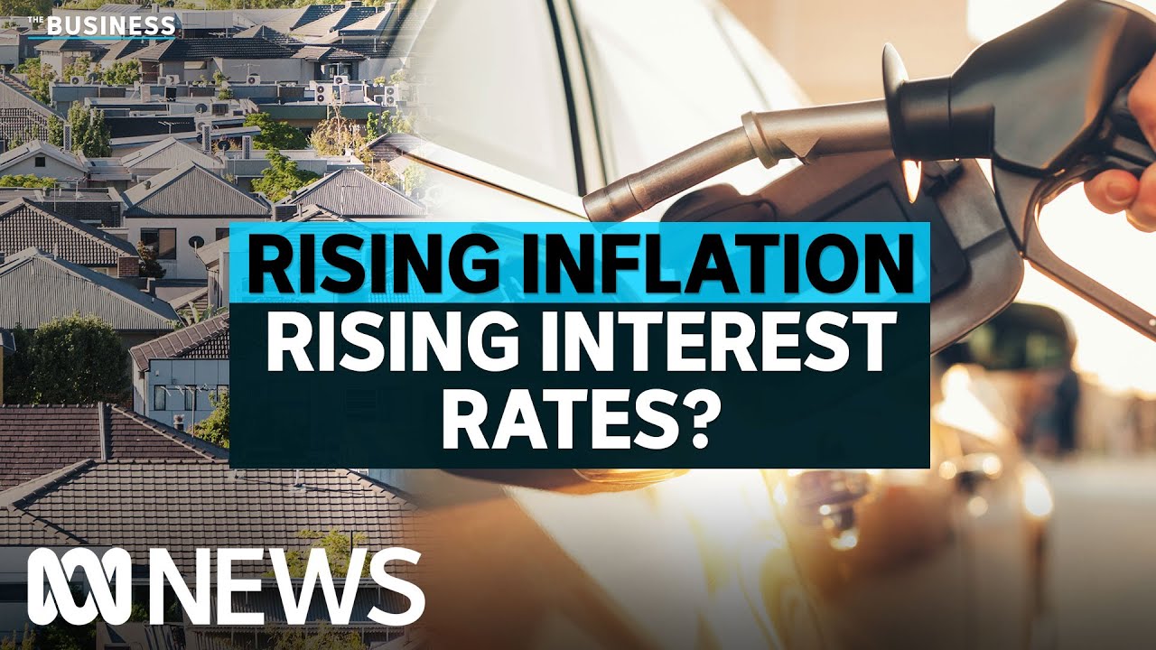 Inflation is rising, so should the RBA raise rates in 2022? | The Business | ABC News