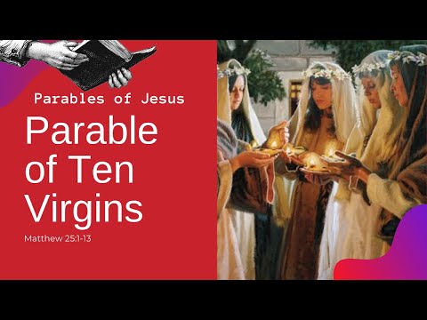 Jesus' Parable of The 10 Virgins