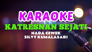 Download lagu KATRESNAN SEJATI - SILVY KUMALASARI KARAOKE mp3