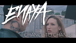 Chance To Change (Official Music Video)