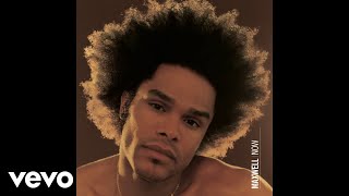 Maxwell - W/As My Girl (Official Audio)