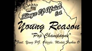 Download lagu Young Reason - Pop Champagne feat. Yung PG, Obizzle, and Meddi Fuckin O mp3