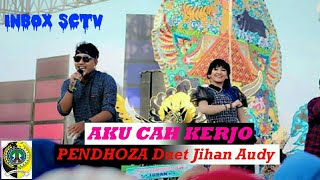 Download lagu INBOX SCTV Pendhoza Dan Jihan Audy AKU CAH KERJO mp3