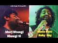 Meri Bheegi Bheegi Si X Mone Pare Ruby Roy Arijit Singh Arijit Singh New Hindi Song 2021