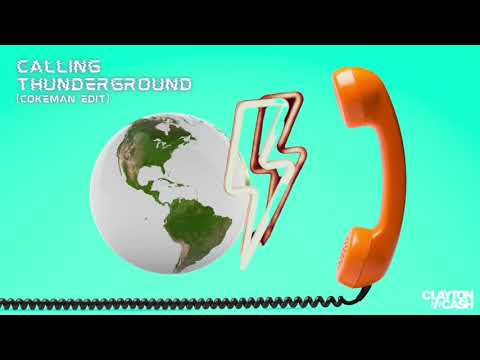 Clayton Cash - Calling Thunderground (Cokeman Edit)