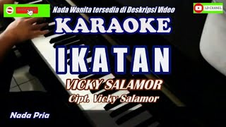 Download lagu Karaoke Ikatan Vicky Salamor - Karaoke HD mp3
