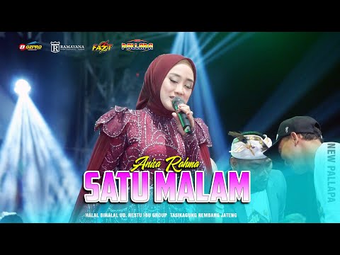 SATU MALAM - ANISA RAHMA NEW PALLAPA HALAL BIHALAL UD. RESTU IBU GROUP - TASIKAGUNG REMBANG 2025