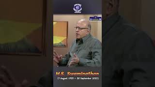 Dr. M.S. Swaminathan | Father of Green Revolution on its Means of Communicating