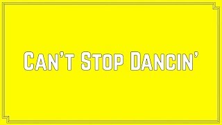 Becky G - Can&#39;t Stop Dancin&#39; (Lyrics)