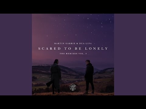 Scared To Be Lonely (DubVision Remix)