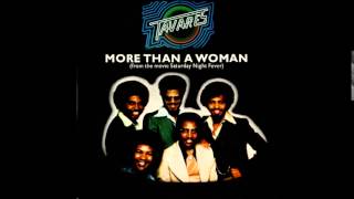 Tavares  -  More Than A Woman