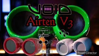 Video thumbnail for Void Airten V3 by Rosal Diolola