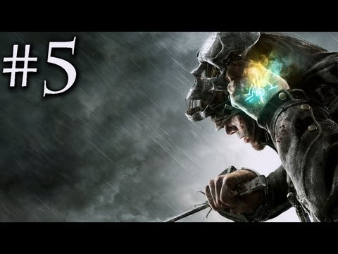 Dishonored - Walkthrough Part 5 (X360/PS3/PC) [HD] (Gameplay)