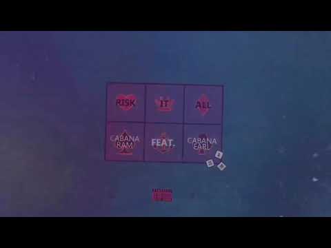 Risk It All - Cabana Ram feat. Cabana Earl (Prod. by Jabari)