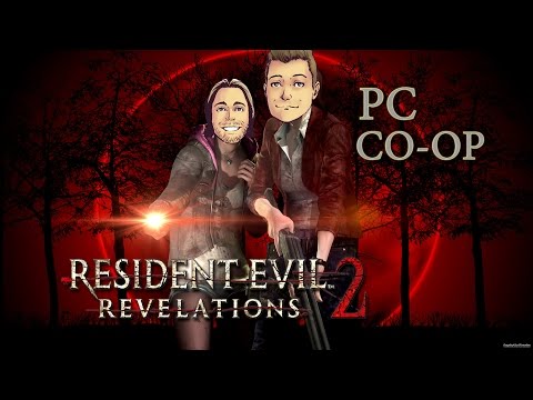 Resident Evil Revelations 2 PC CO-OP BETA : 1080p 60fps : EP1 Part 1 Claire : Horrific Gaming