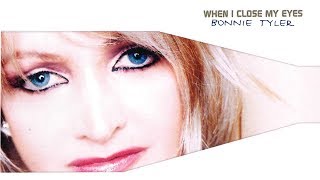 Bonnie Tyler - When I Close My Eyes (Alternate Version)