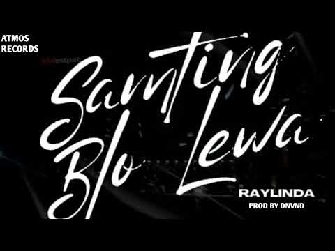 Samting Blo Lewa (2025)- Raylinda(Atmos Records) PNG LATEST MUSIC.MP3 