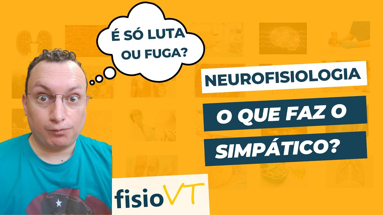 Sistema Nervoso Autônomo - #03 Ações do Simpático - Neurofisiologia