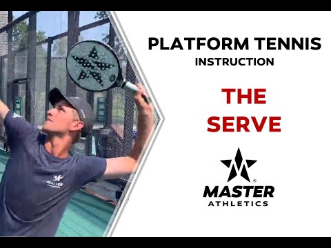 Master Athletics   The Serve in Platform Tennis