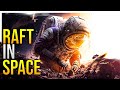 🔴 Raft In Space // Building a Spaceship from Scratch // Remains Gameplay