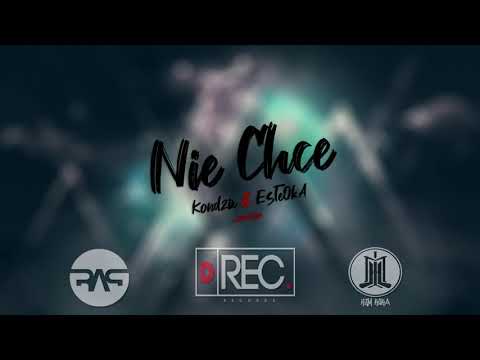 Kondzix & EsTeOkA (HJM KLIKA) "Nie Chce"
