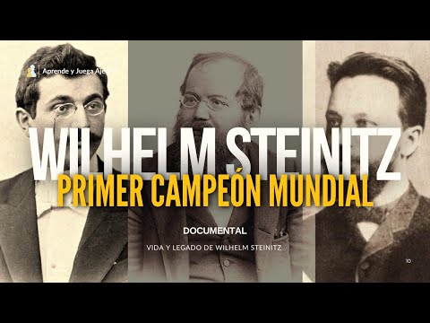 El primer Campeón Mundial de Ajedrez | Documental