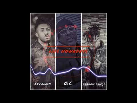 BOY BLACK Feat SHADOW - LIFE NOWADAYS Audio Officiel 2020