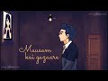 Khairiyat Arijit Singh Khairiyat Pucho Whatsapp Status Tumhari Tasveer Ke Sahare Status