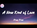 Frou Frou A New Kind Of Love Lyrics Are Ya Falling In Love I Ve A Feeling You Are